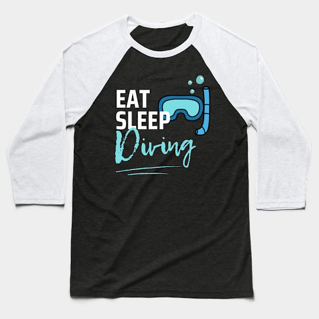 Eat Sleep Diving Baseball T-Shirt by Qibar Design